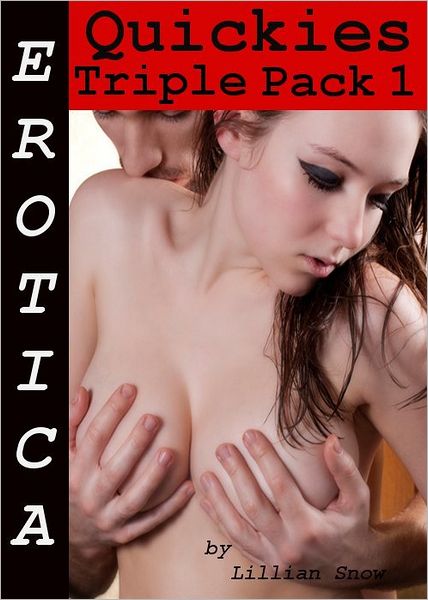 Erotica: Quickies, Triple Pack 1