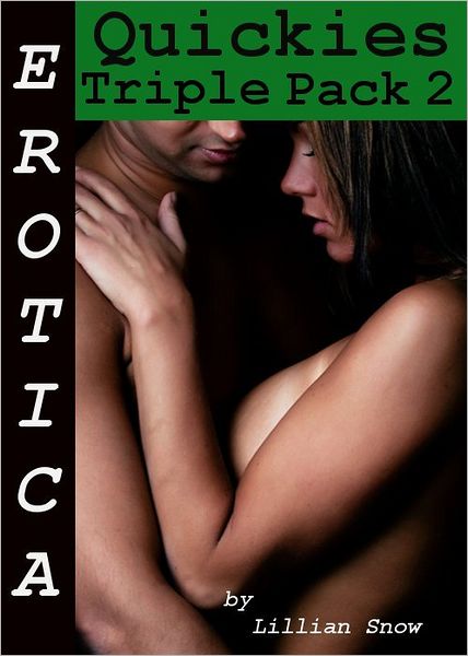 Erotica: Quickies, Triple Pack 2