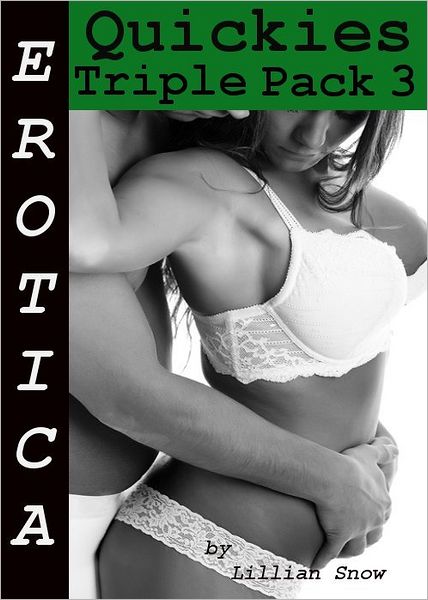 Erotica: Quickies, Triple Pack 3