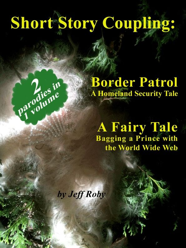 Short Story Coupling: Border Patrol, A Fairy Tale