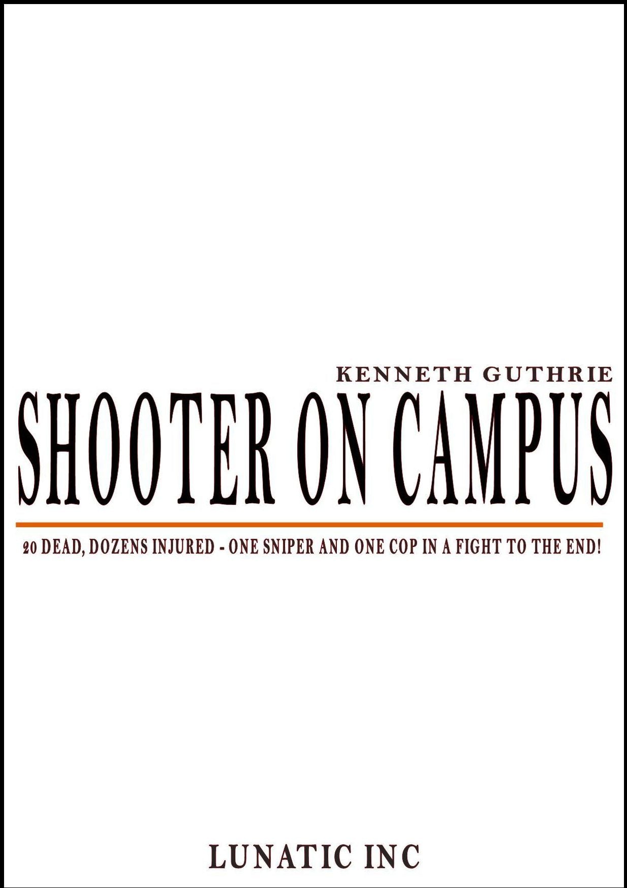 Shooter on Campus