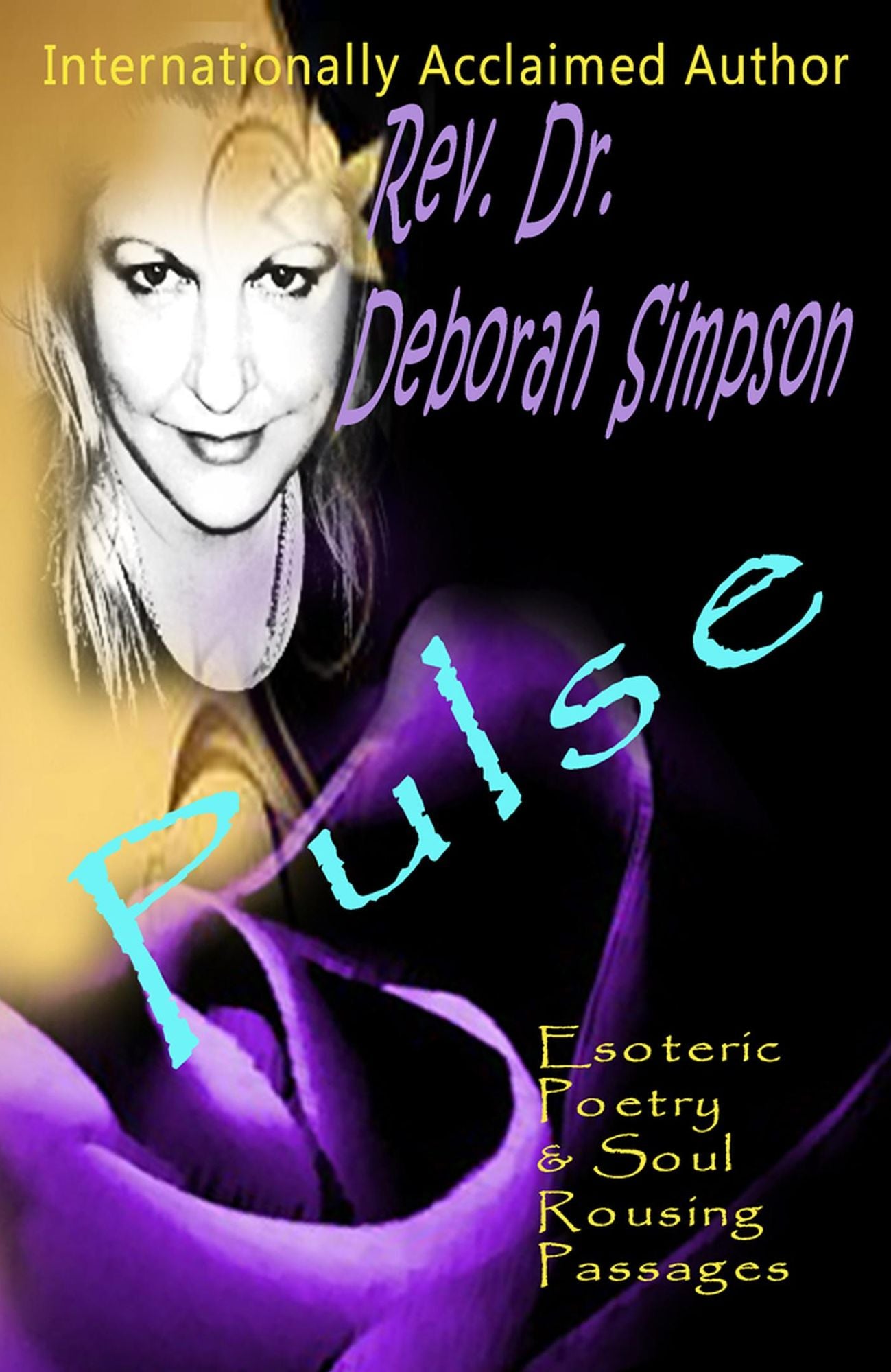 Pulse: Esoteric Poetry & Soul Rousing Passages