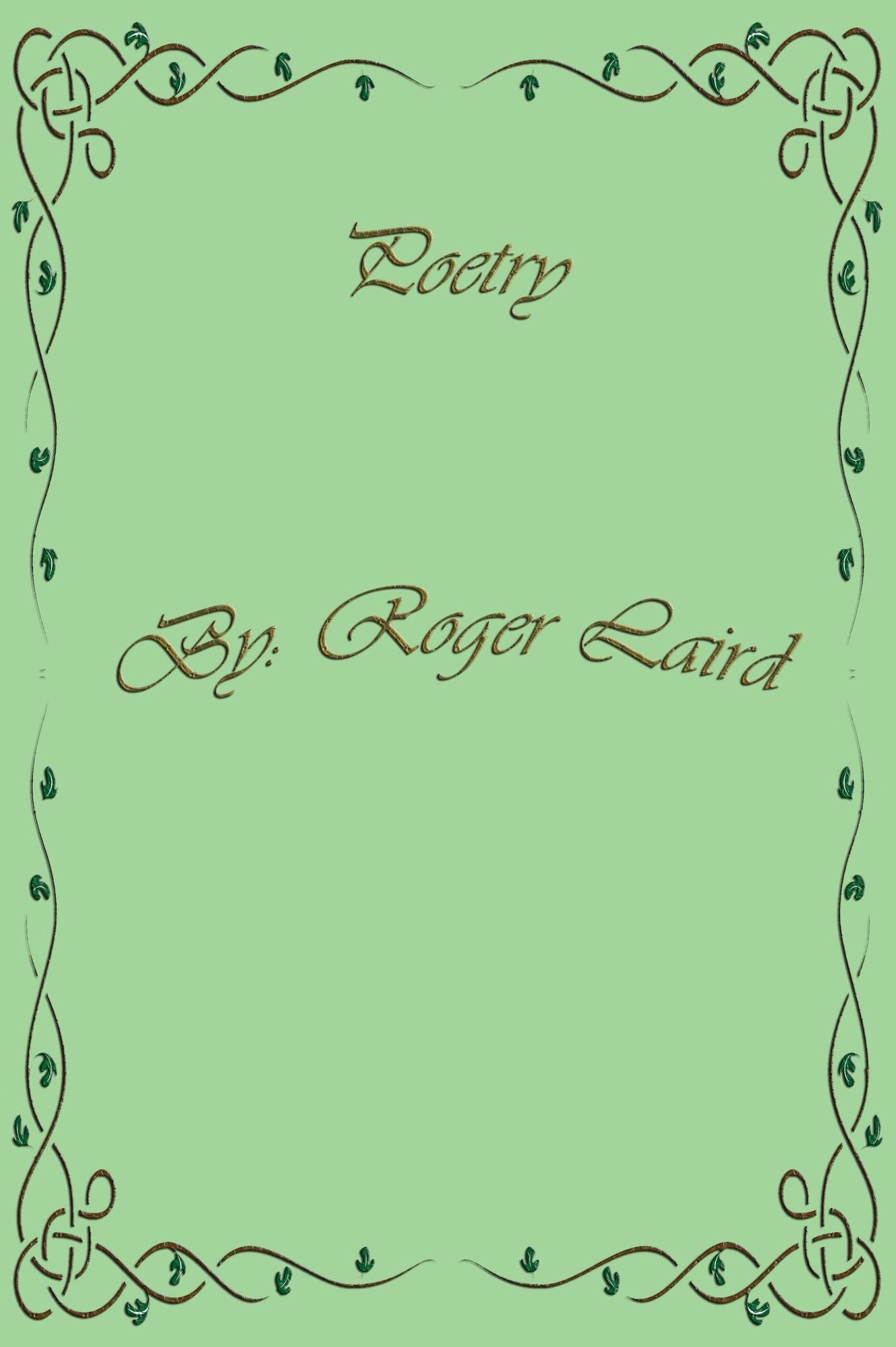 Poetry by Roger Laird