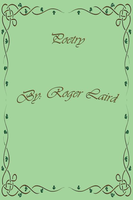Poetry by Roger Laird