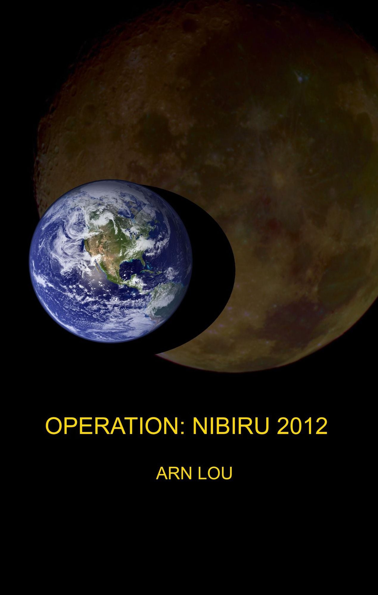 Operation: Nibiru 2012