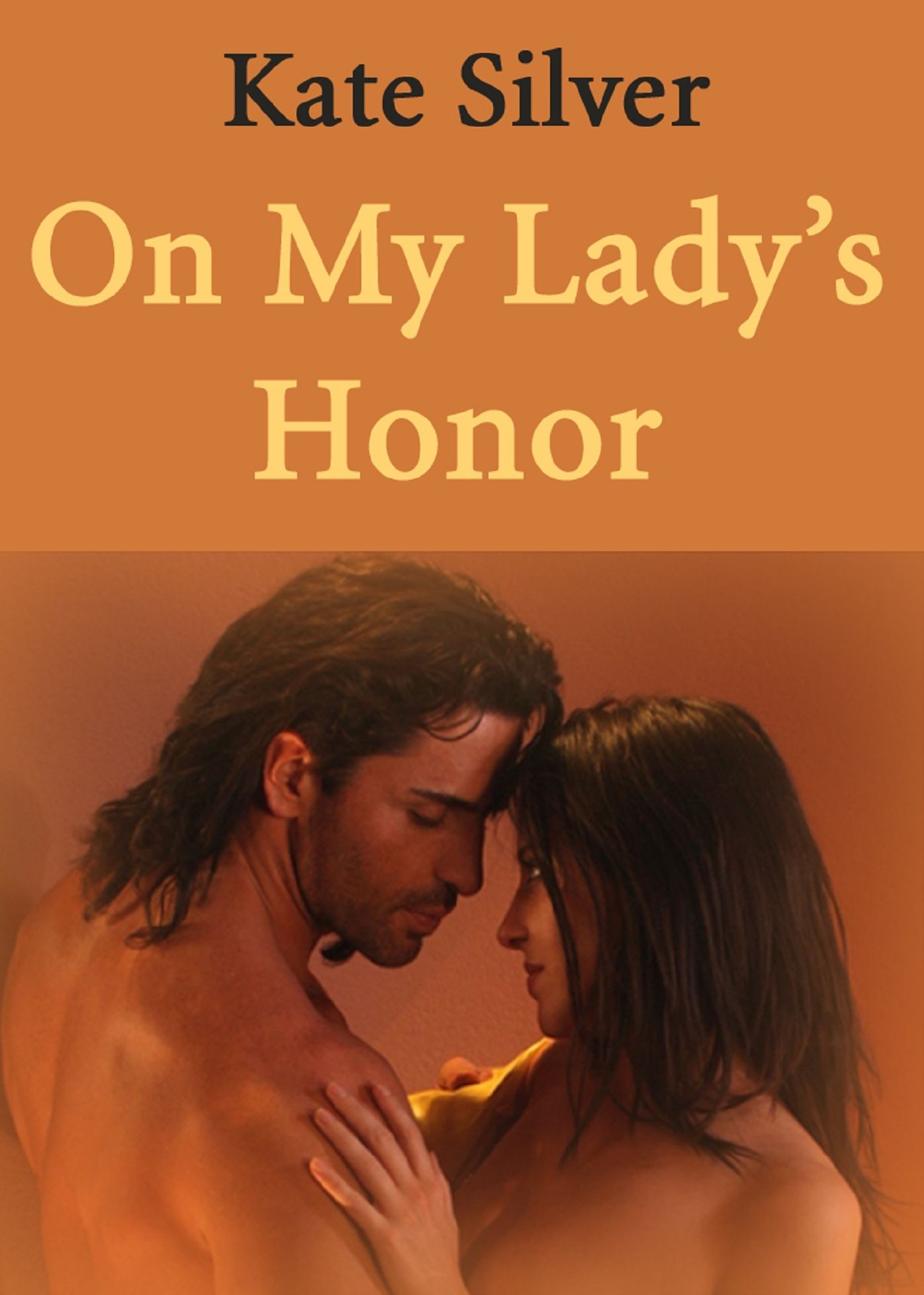 On My Lady's Honor