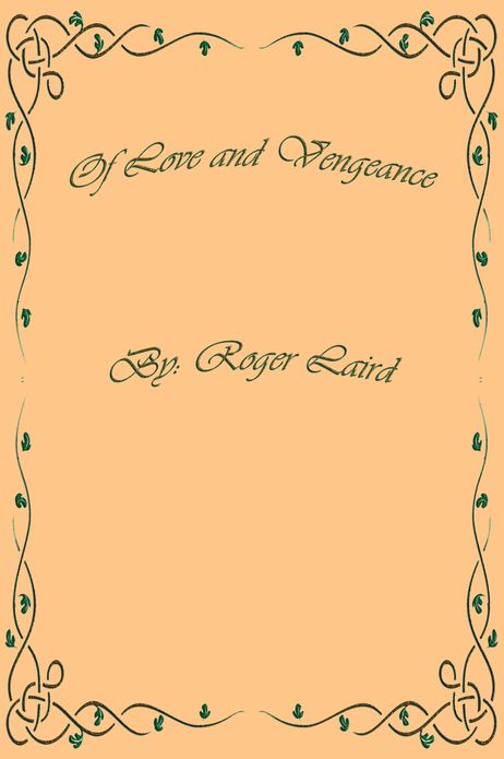 Of Love and Vengeance