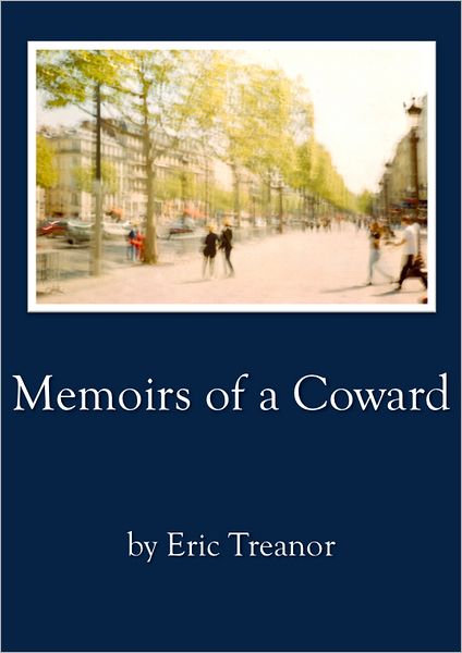 Memoirs of a Coward