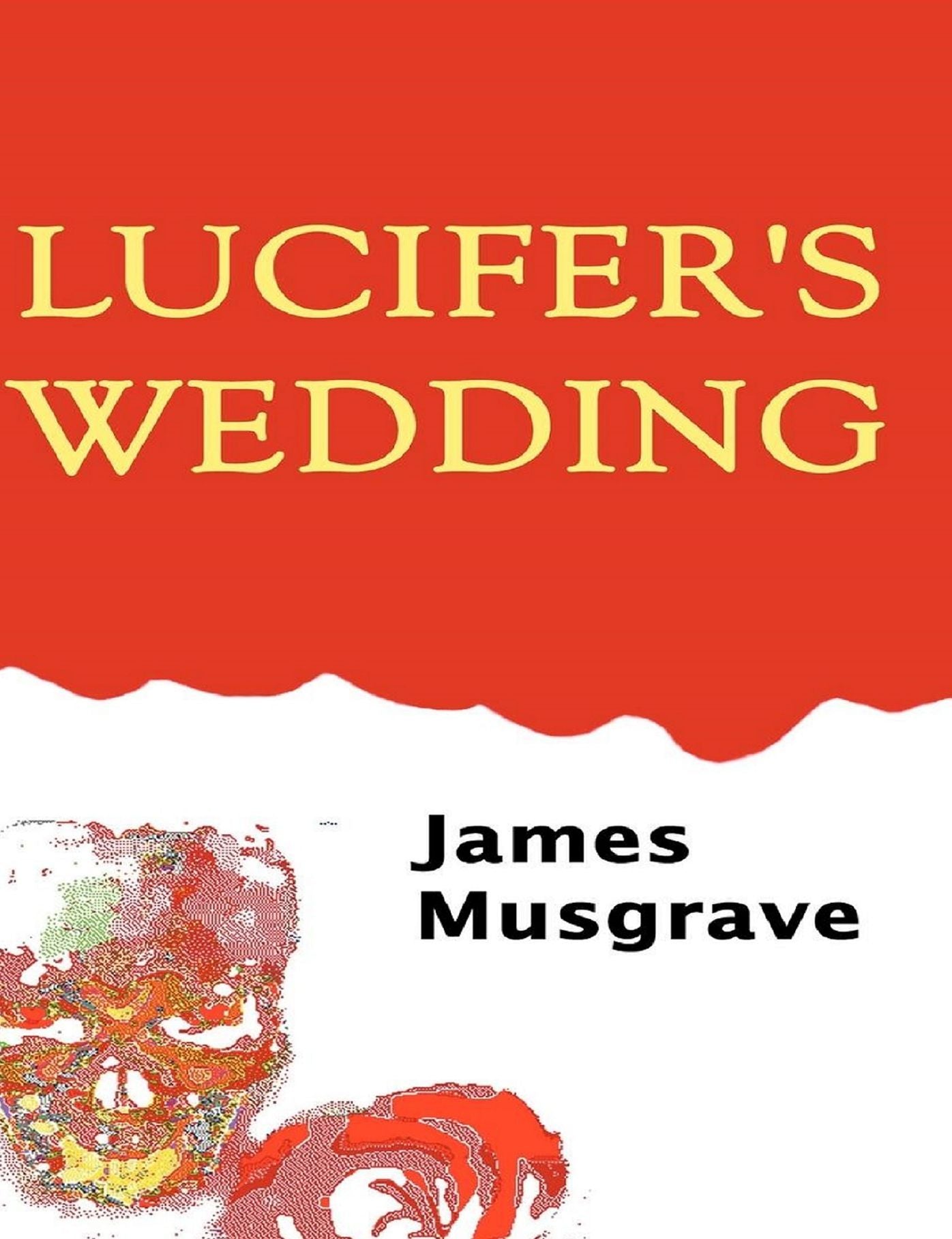 Lucifer's Wedding
