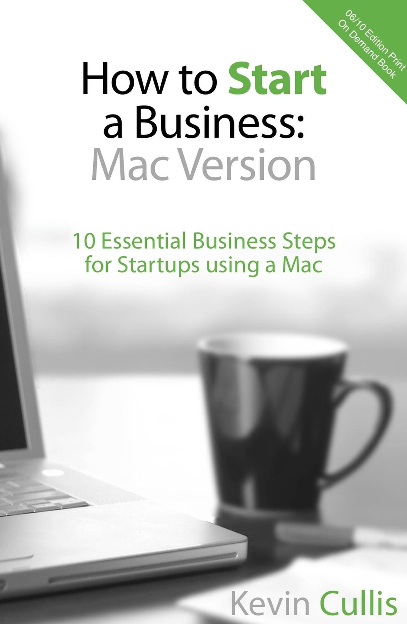 How to Start a Business: Mac Version