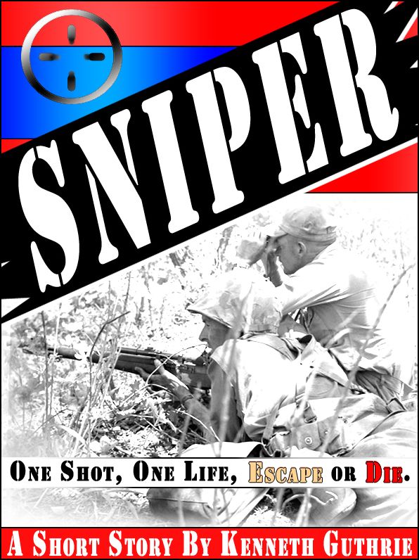 Honor #1: Sniper "One Shot, One Life, Escape or Die" [War Stories]