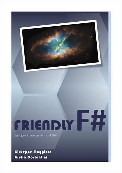 FRIENDLY F# with game development and XNA