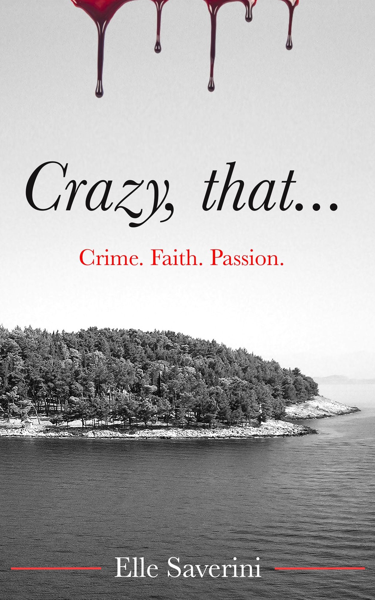 Crazy, that...