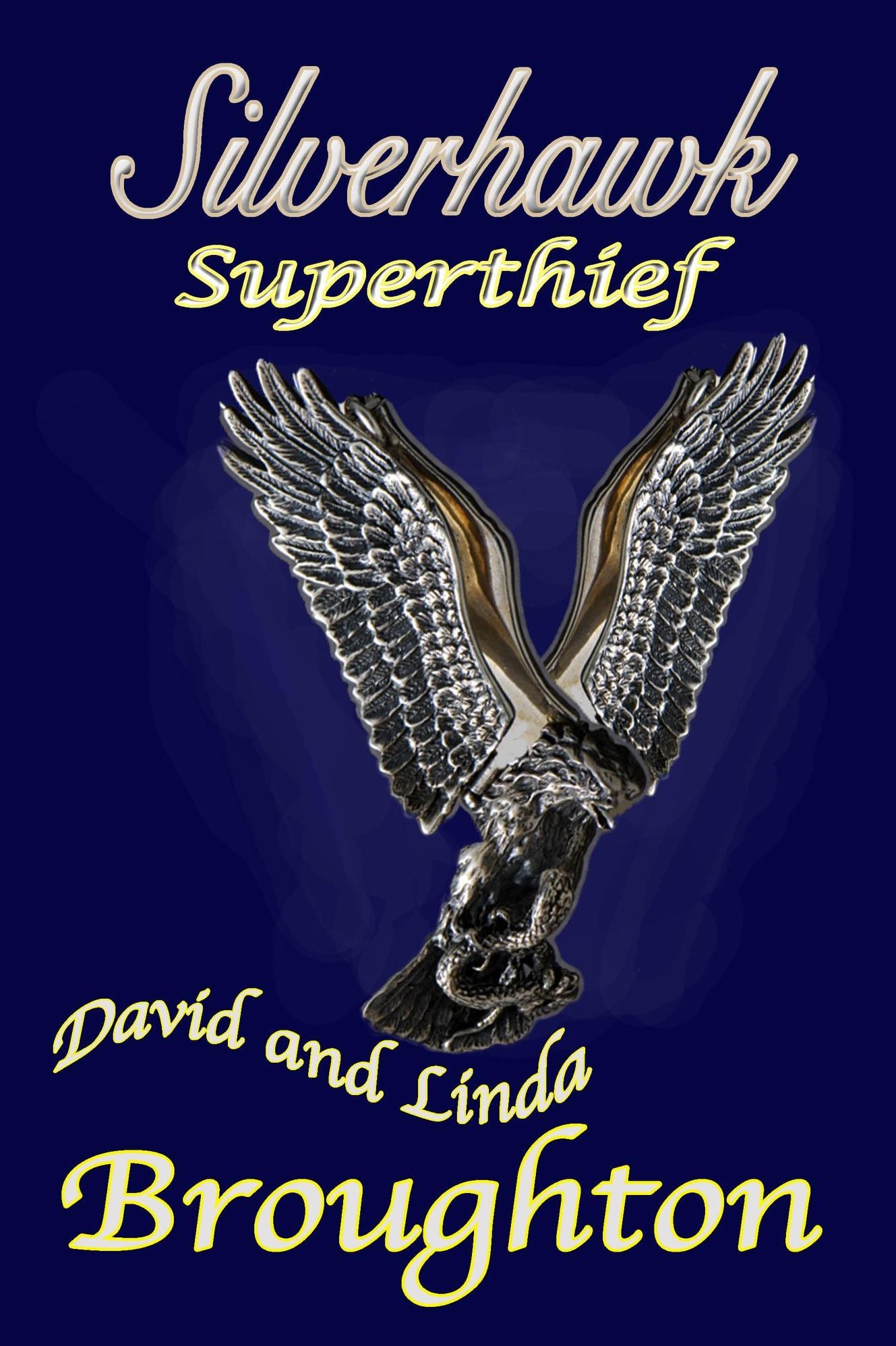 Silverhawk, Superthief