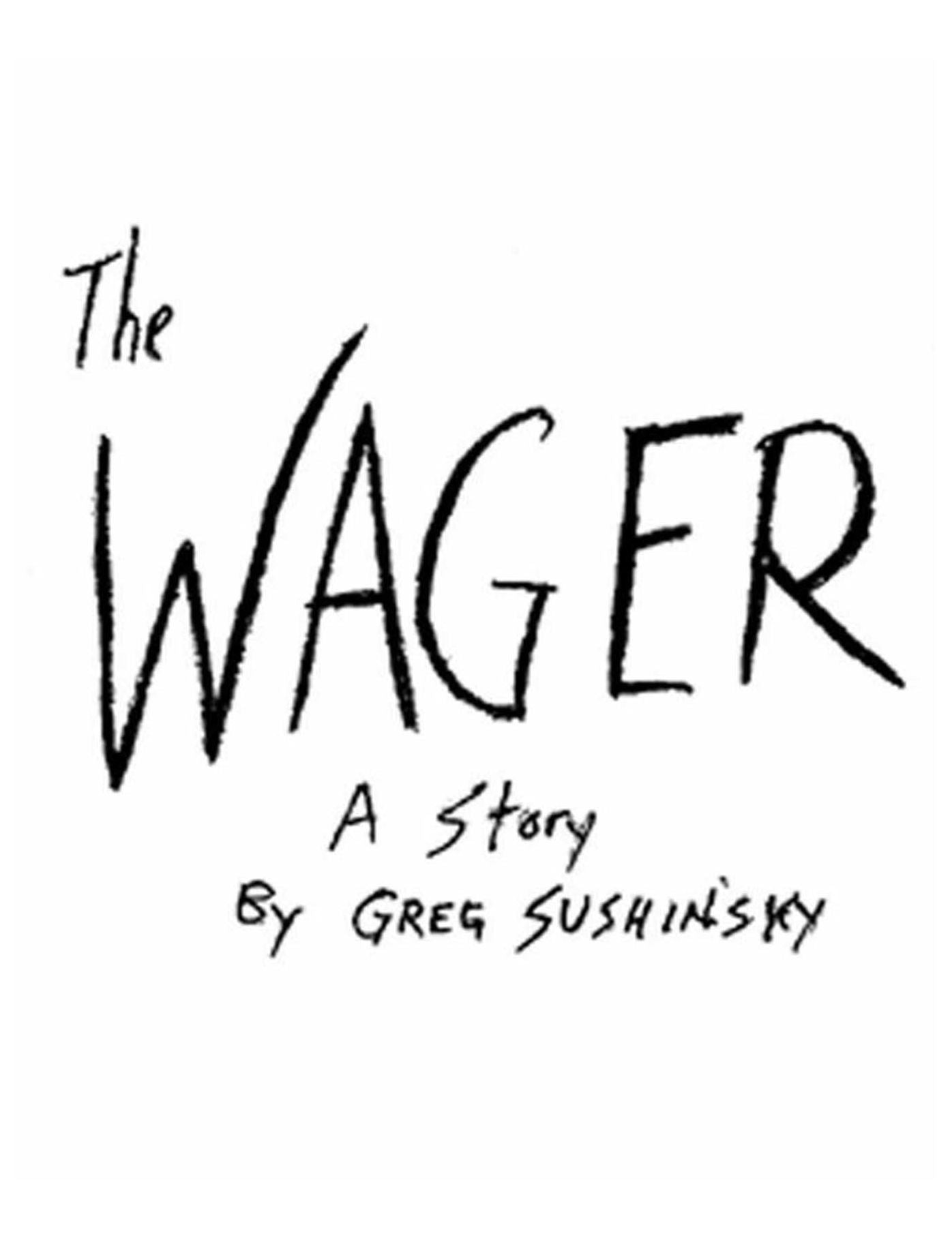 The Wager