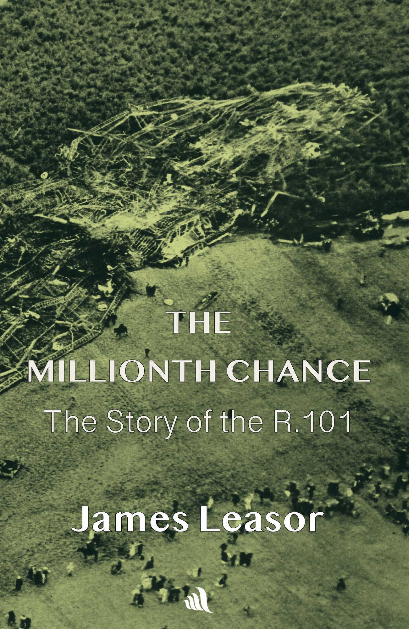 The Millionth Chance: The Story of the R. 101