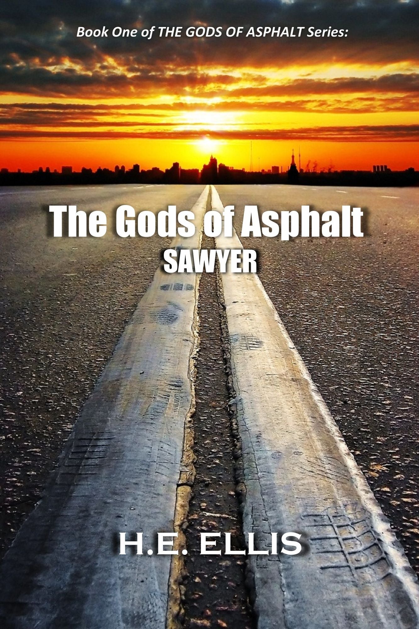 The Gods of Asphalt: Book One