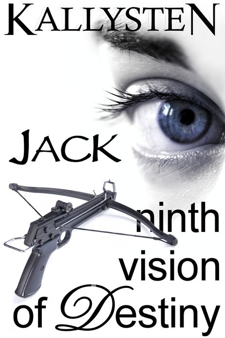 Ninth Vision of Destiny: Jack