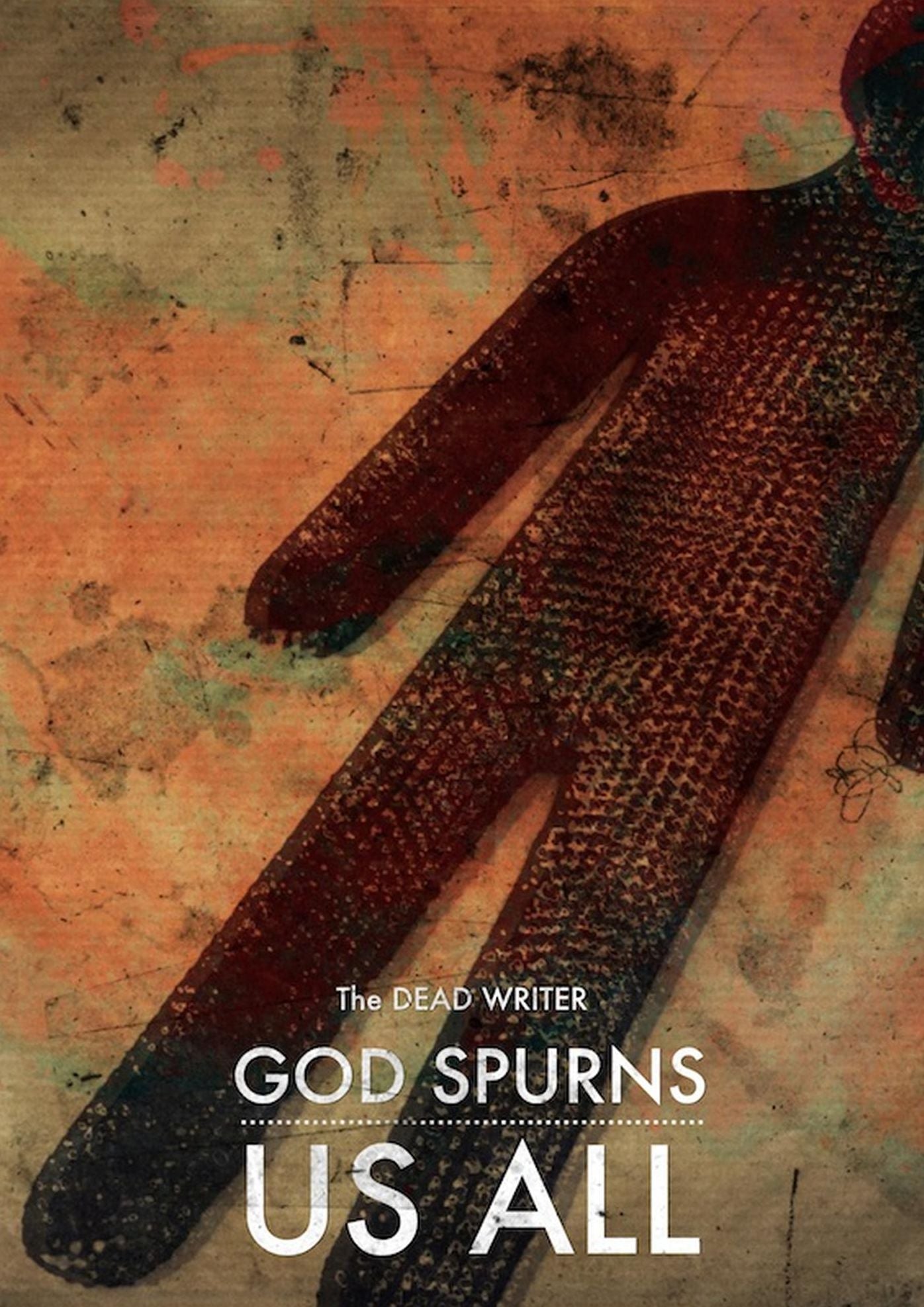 God Spurns Us All