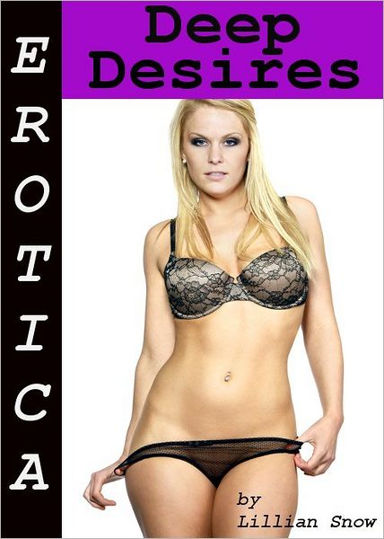 Erotica: Deep Desires, Tales of Sex