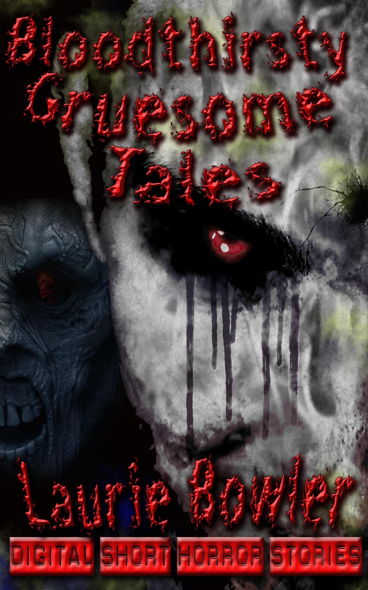Bloodthristy Gruesome Tales