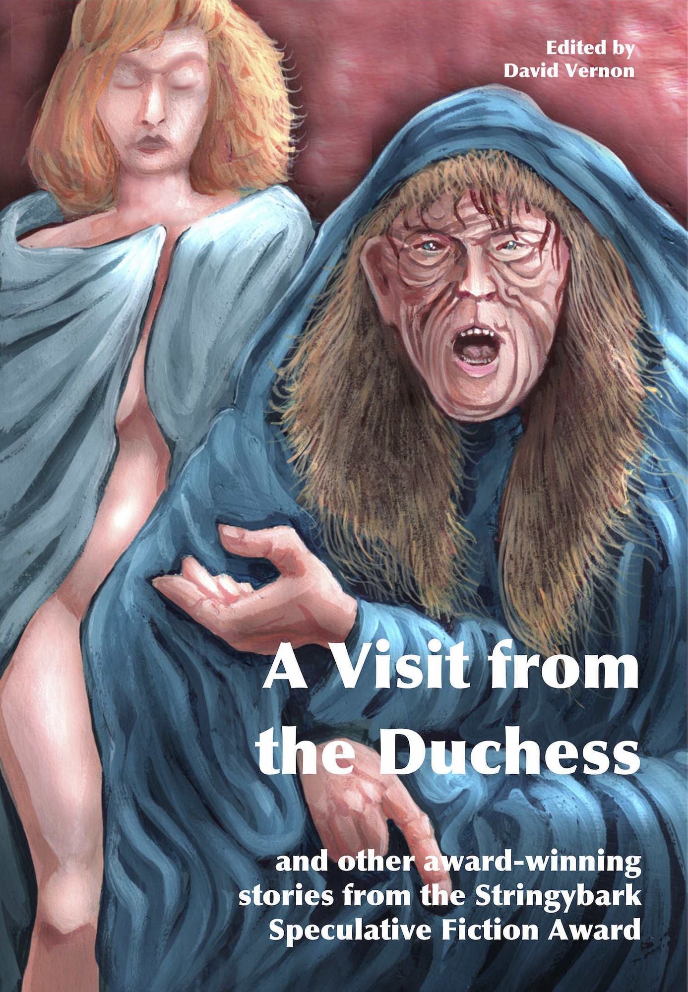 A Visit from the Duchess and other award-winning stories from the Stringybark Speculative Fiction Award