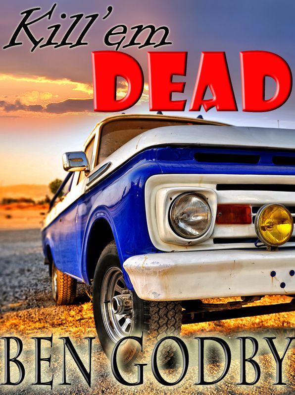 Kill'em Dead: A Short Story