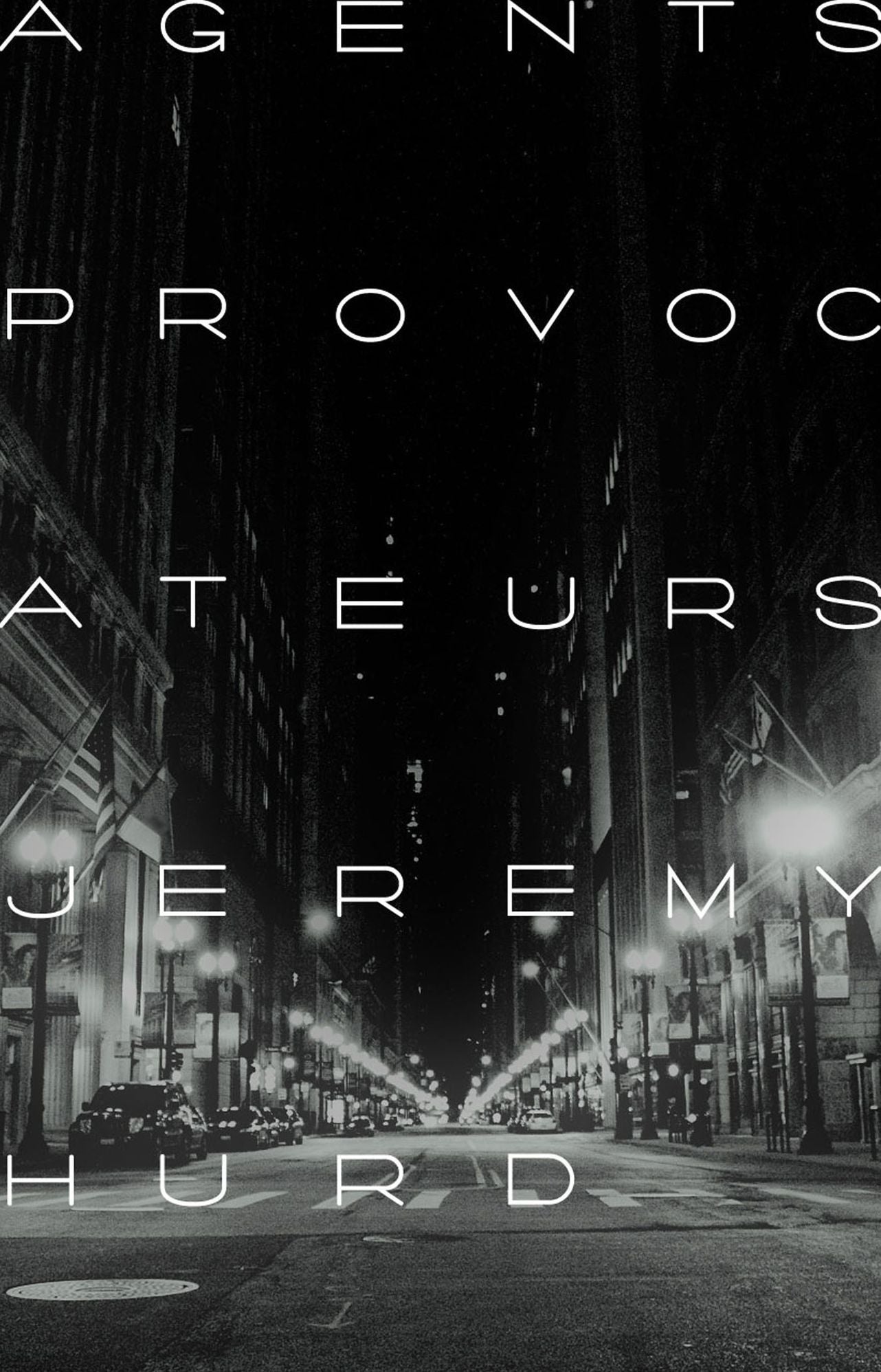 Agents Provocateurs