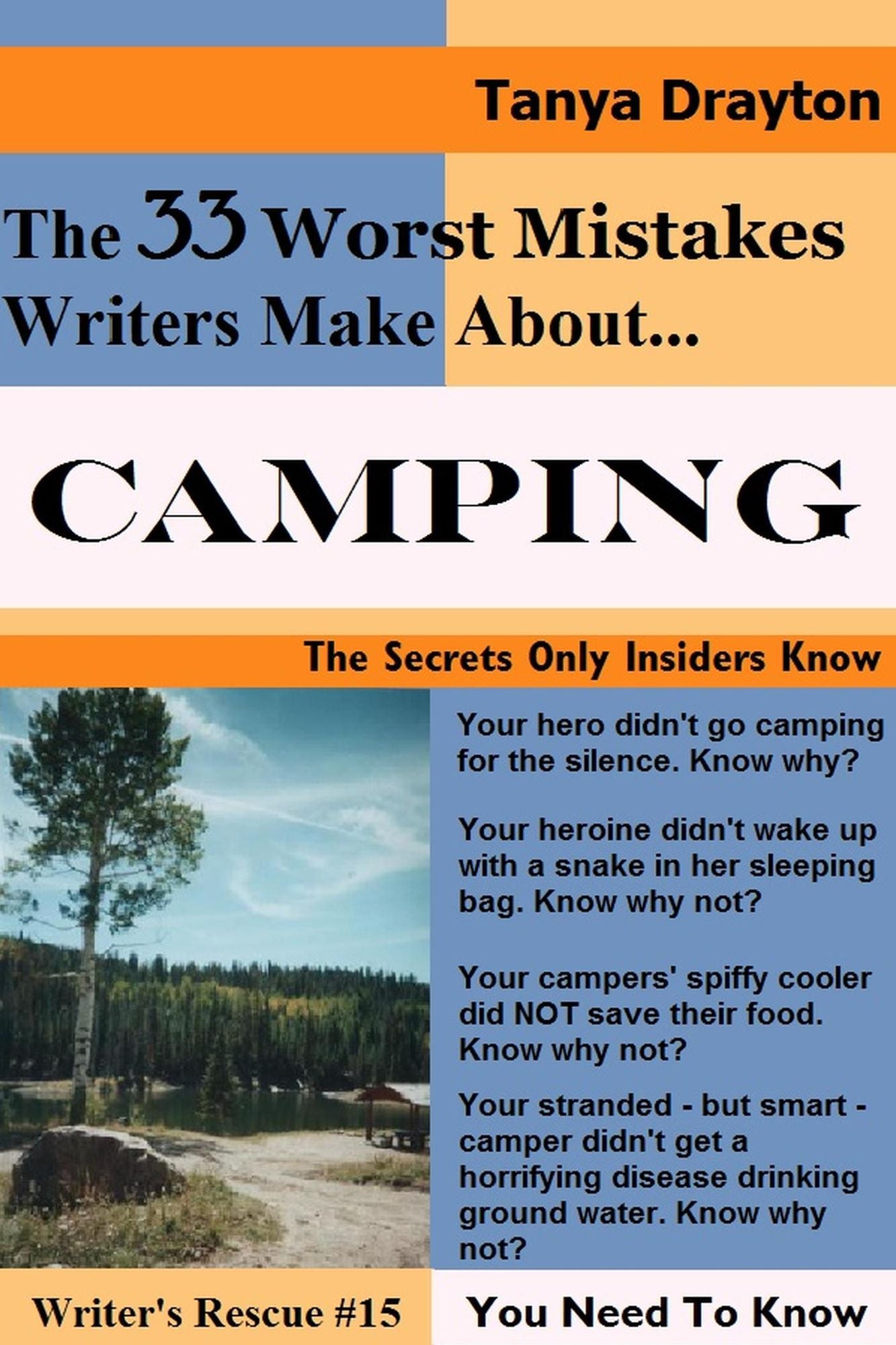 The 33 Worst Mistakes Writers Make About Camping