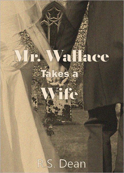 Mr. Wallace Takes a Wife