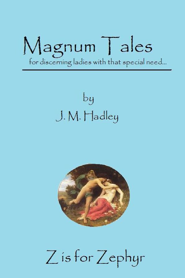 Magnum Tales ~ Z is for Zephyr