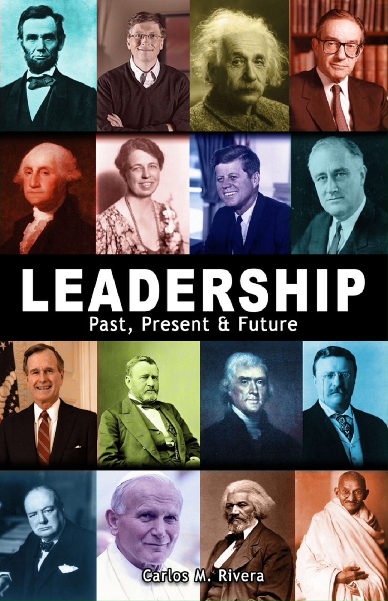 Leadership: Past, Present & Future
