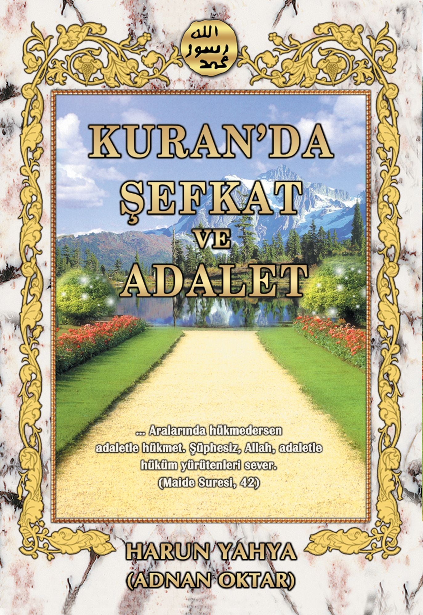 Kuran'da Sefkat ve Adalet