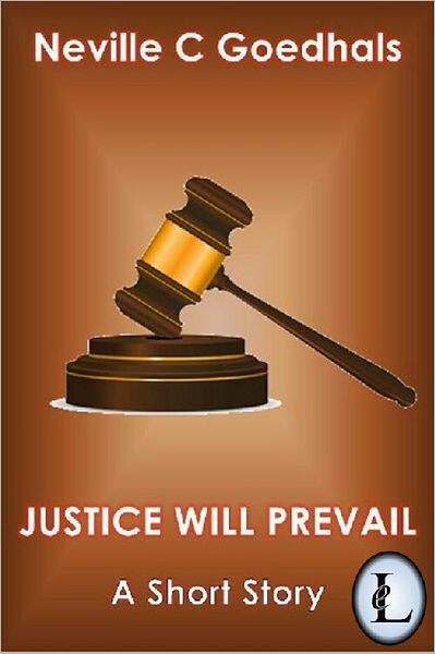Justice Will Prevail