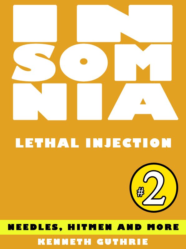 Insomnia 2: Lethal Injection