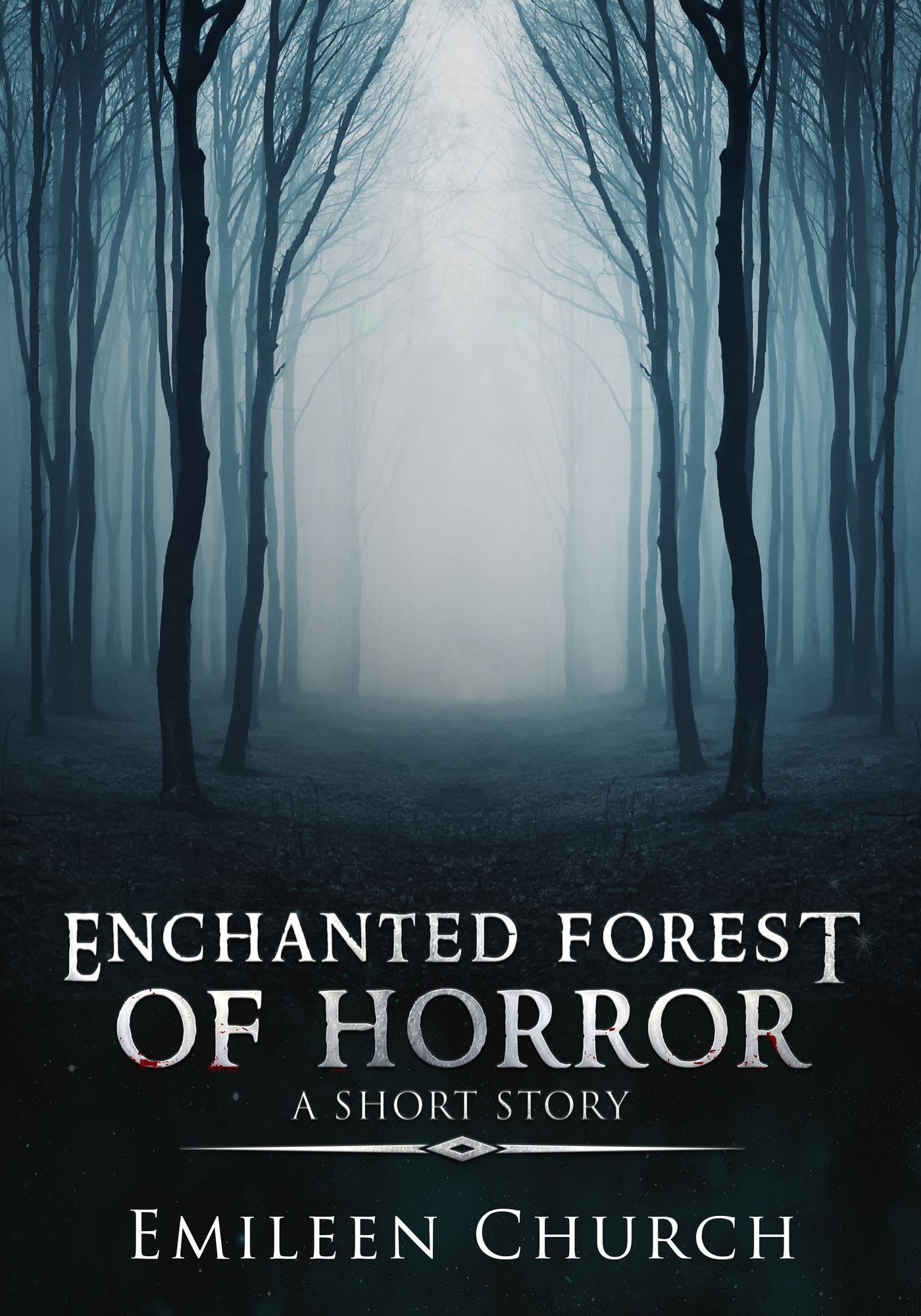Enchanted Forest of Horror (A Short Story)