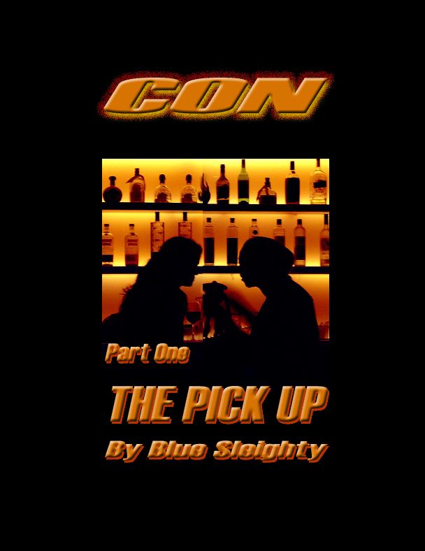 Con: Part One - The Pick Up