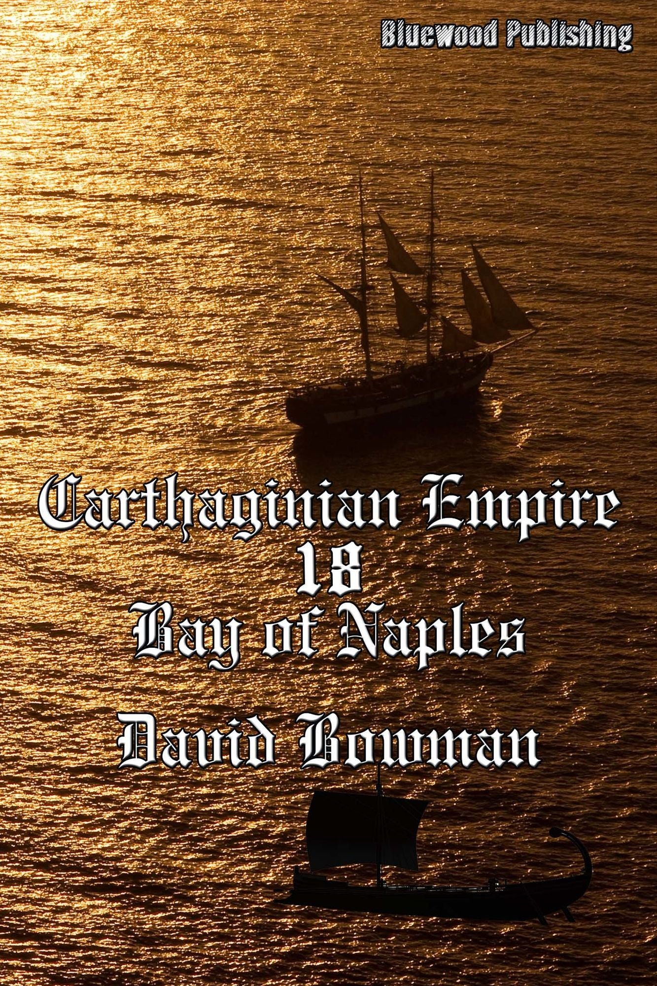 Carthaginian Empire 18: Bay of Naples