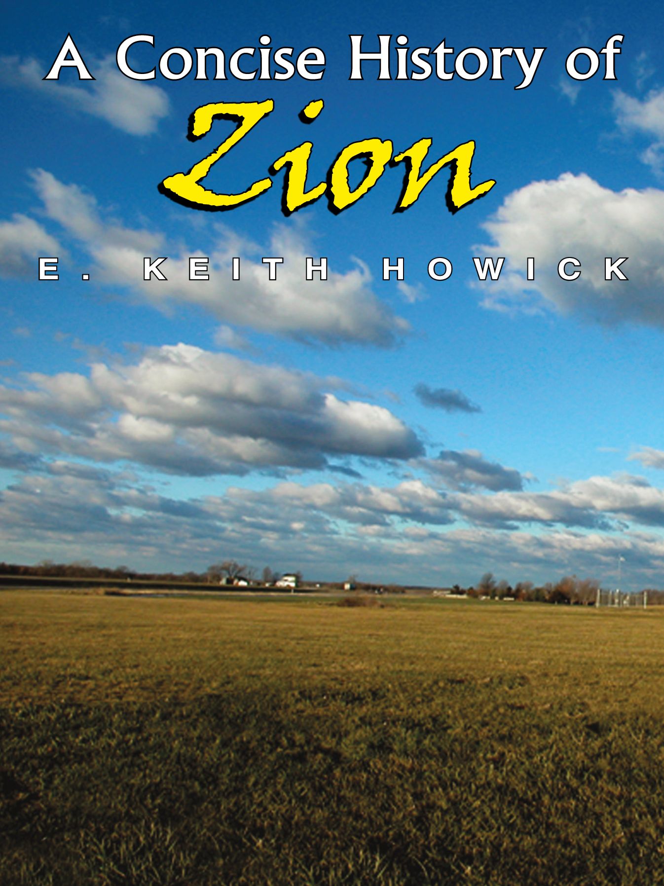 A Concise History of Zion