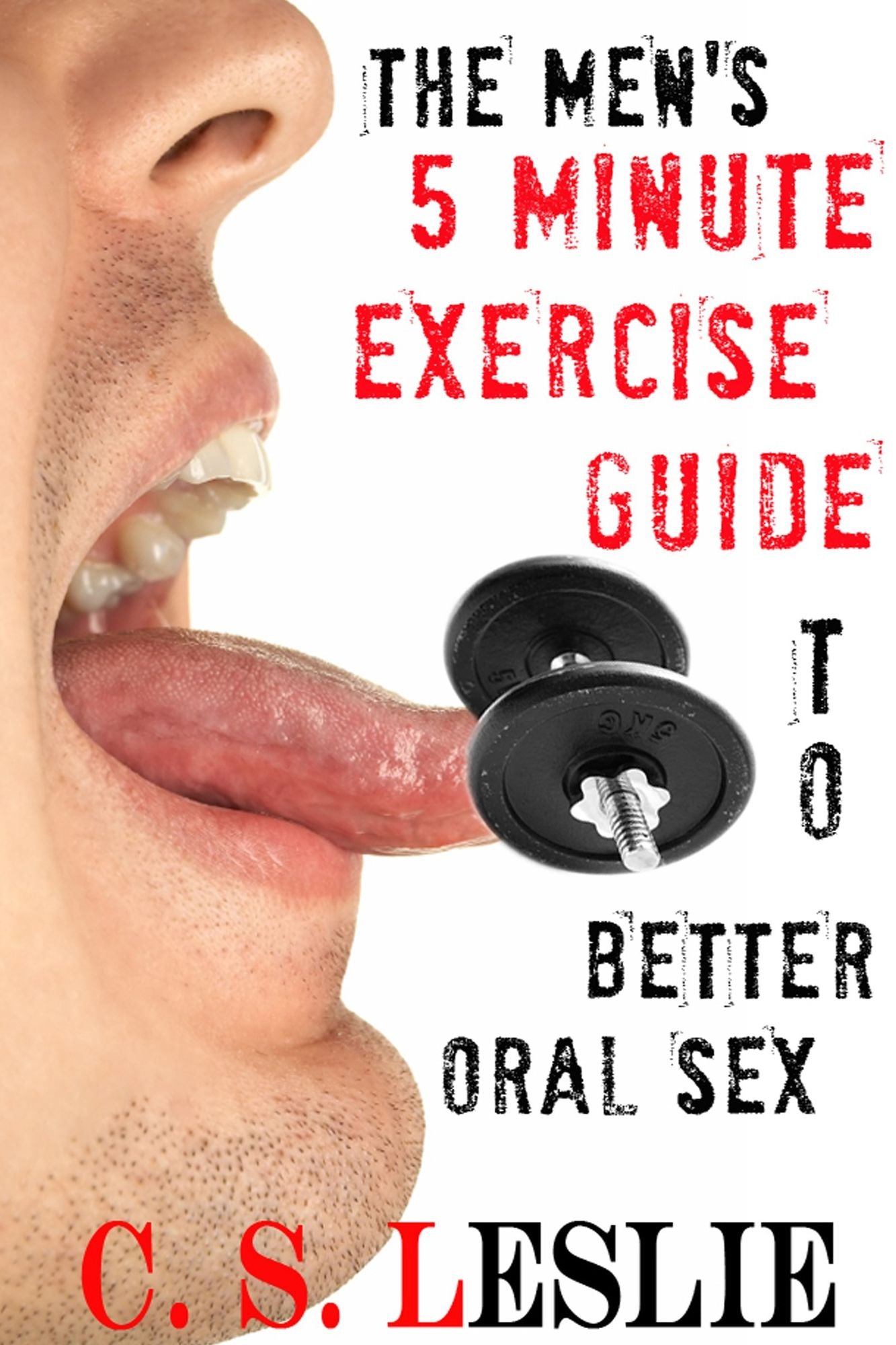 The Men's Five Minute Exercise Guide To Better Oral Sex