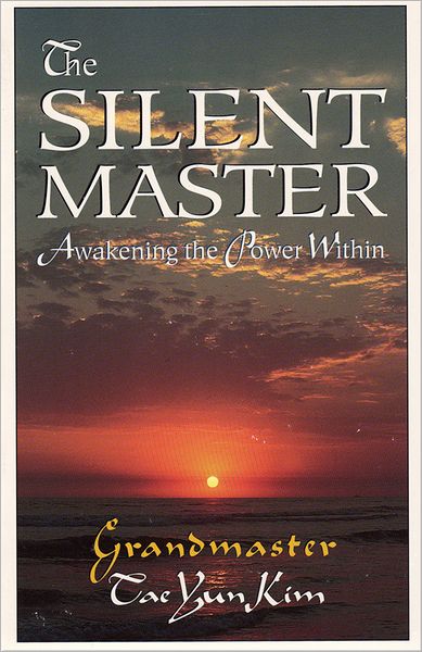 The Silent Master: Awakening the Power Within