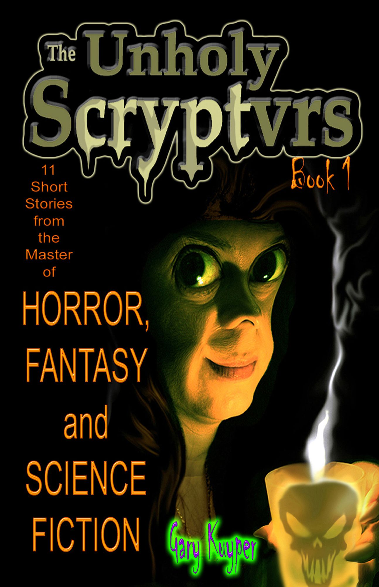 The Unholy Scryptvrs