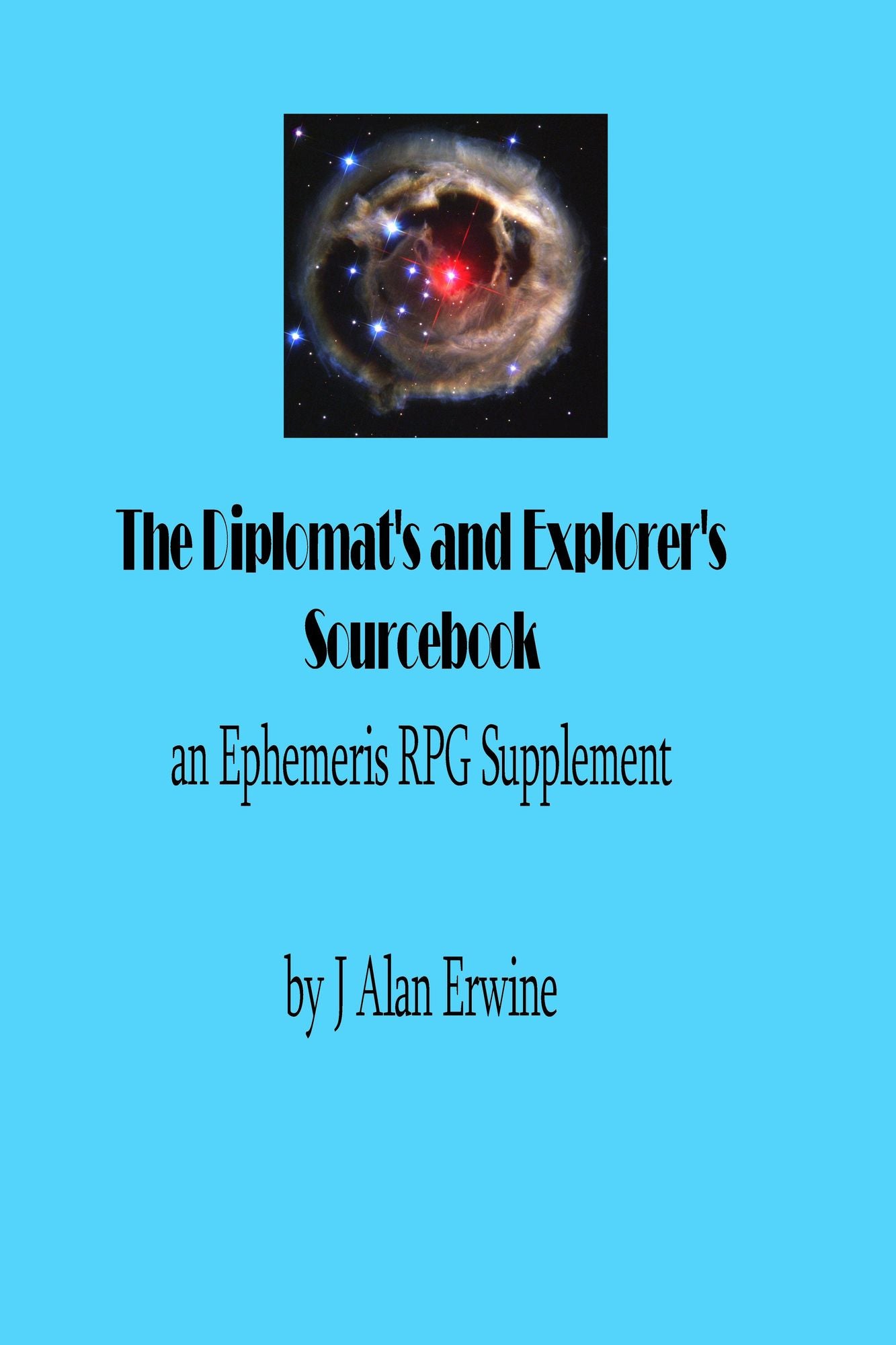 The Diplomat's and Explorer's Sourcebook: An Ephemeris RPG Supplement