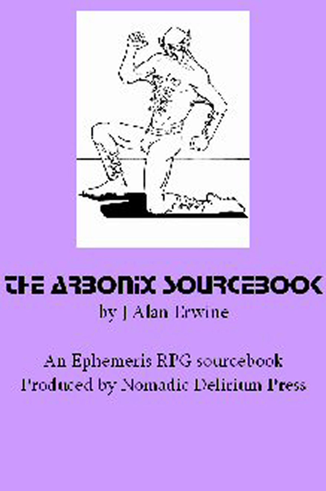 The Arbonix Sourcebook: An Ephemeris RPG supplement