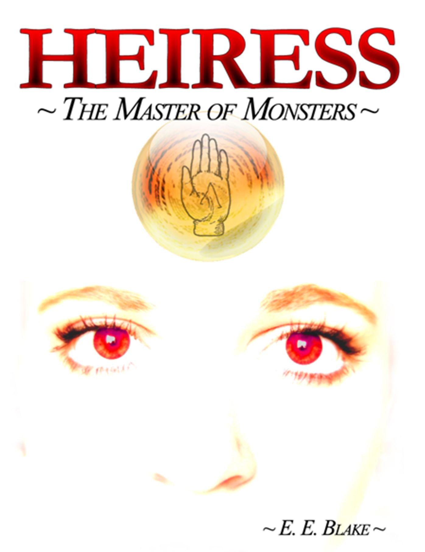 Heiress: The Master of Monsters