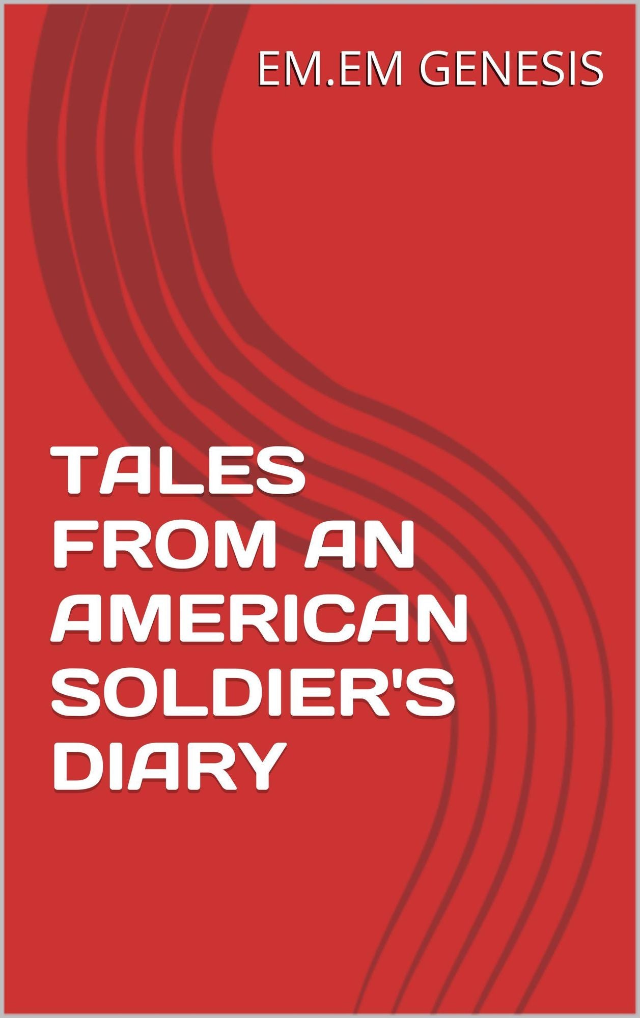 Tales from an American Soldier's Diary