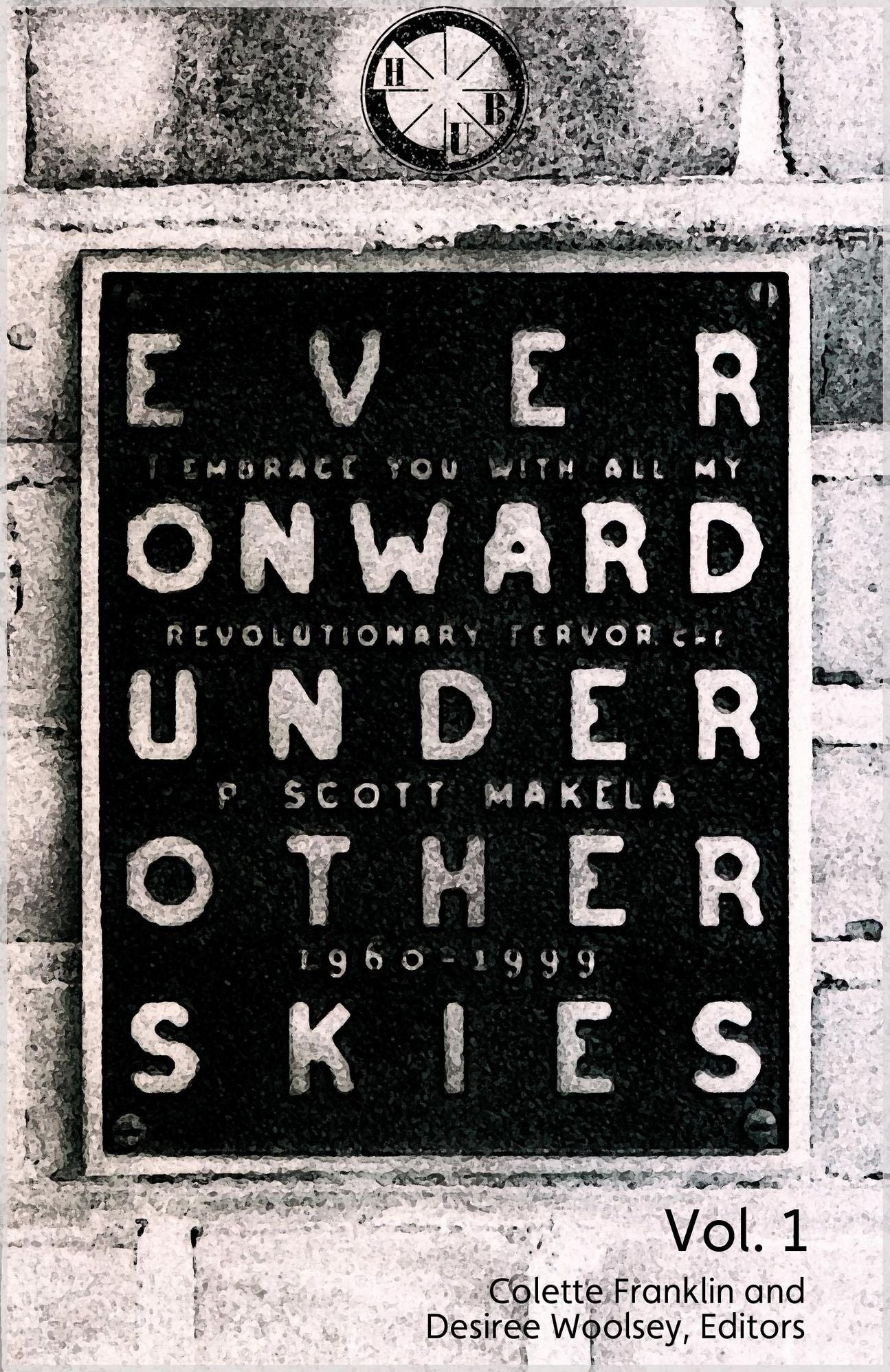 Ever Onward Under Other Skies, Vol. 1