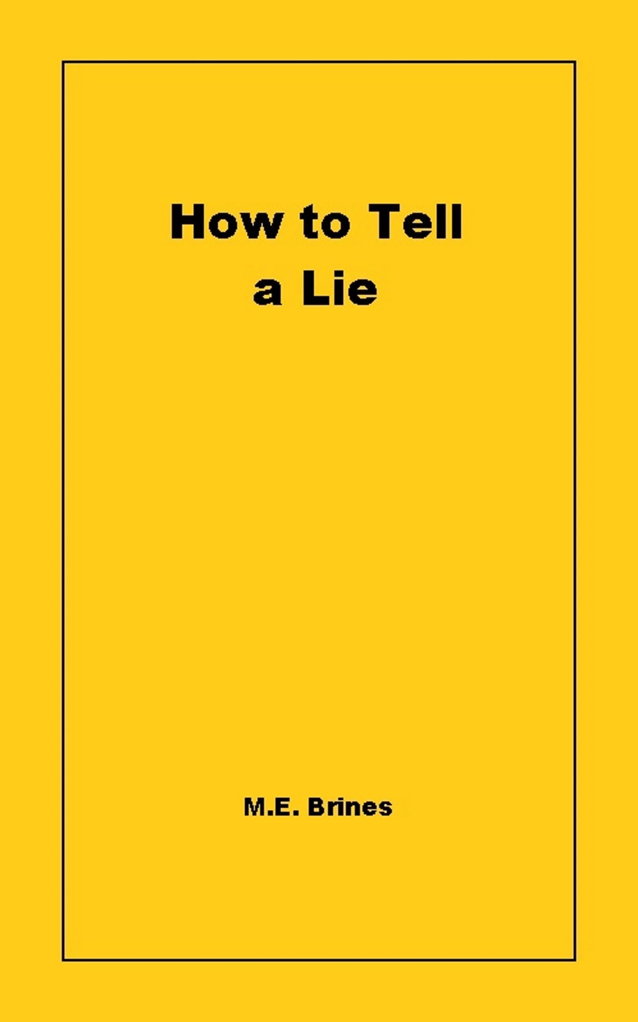 How to Tell a Lie