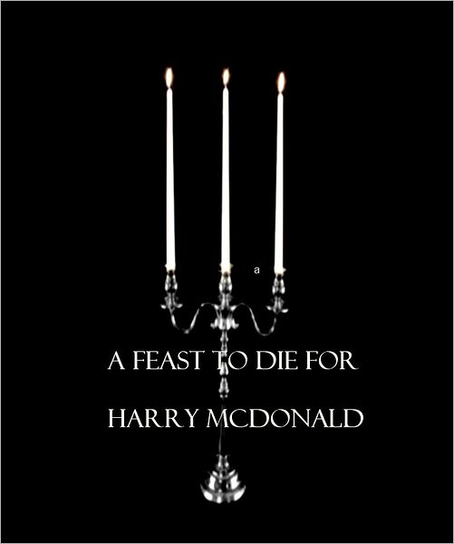 A Feast To Die For