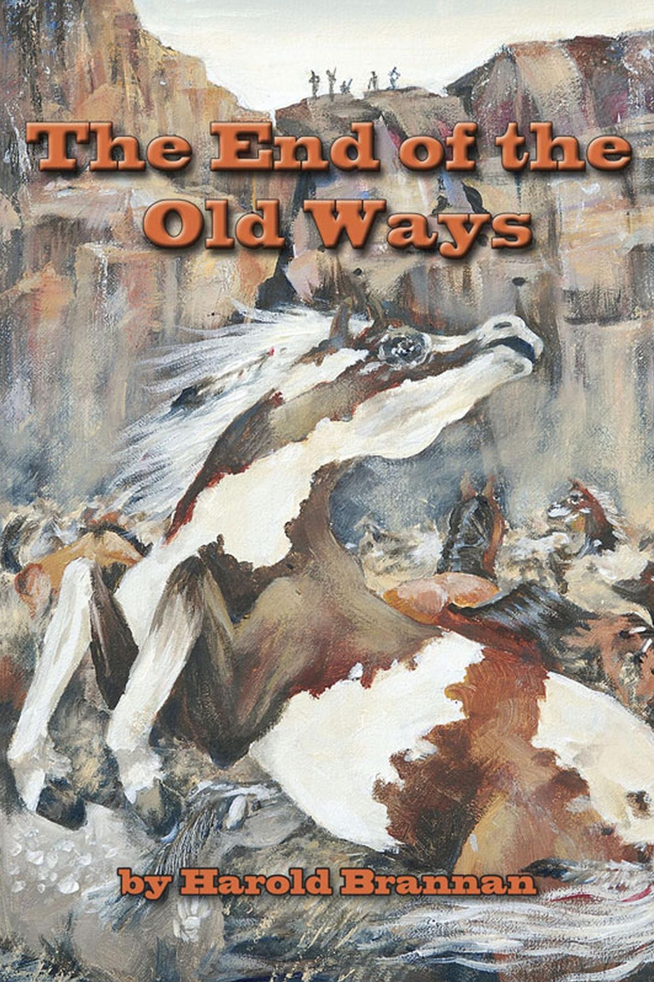 The End of the Old Ways